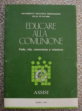 Educare alla Comunione. Fede, vita, comunione e missione - 1990