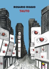 Libri Rosario Riggio - Tauto -