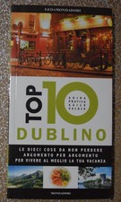 Top 10 Dublino. Le dieci cose