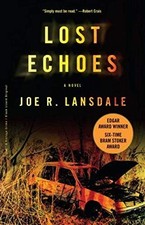Lost Echoes - hardcover Joe R