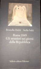 Roma 1849. Gli stranieri nei