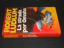 Robert Ludlum LA STRADA PER