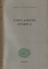 L'occasione storica. . Guido