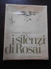 ROMANO BILENCHI I SILENZI DI ROSAI GALLERIA PANANTI 1971 DEDICA ROMANO BILENCHI