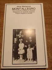 Jerre Mangione MONT'ALLEGRO Una comunità siciliana in America