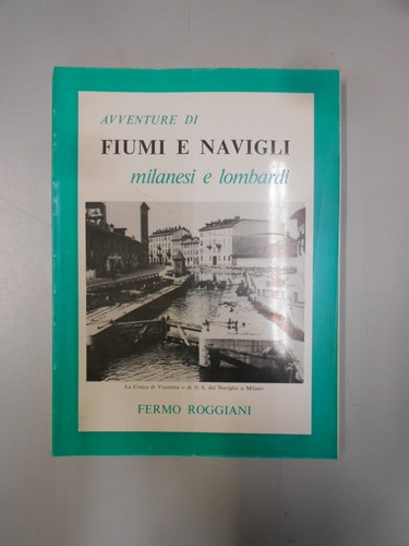 Avventure fiumi navigli - avventure,