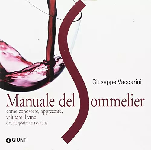 Manuale del sommelier come - manuale, sommelier.