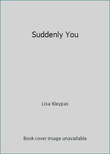 Suddenly You by Lisa Kleypas