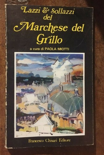 Lazzi sollazzi del marchese - sollazzi,