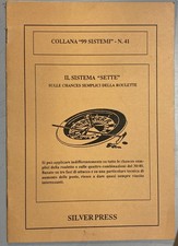 sistema sette sulle chances semplici della roulette collana 99 sistemi n 41 aavv