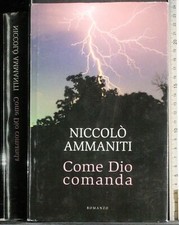 COME DIO COMANDA. NICCOLÒ