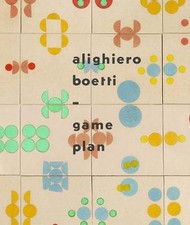 Alighiero Boetti:Game Plan by