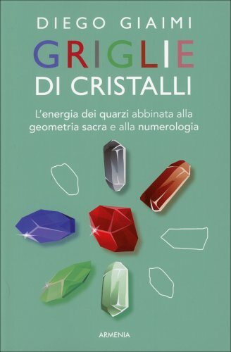 Libro griglie cristalli - griglie,