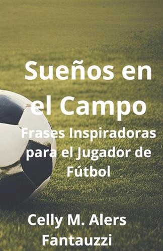 Sueos campo frases - sueos,