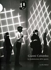 Gianni Colombo. La modulazione