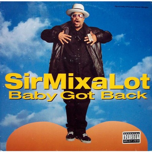 Sir mix lot - sir, baby