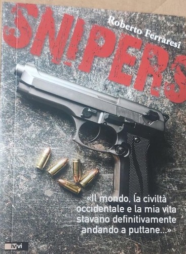 Snipers libro di roberto - libro,