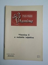 Le Vitamine n.2 anno 1941 Vitamina C e malattie infettive 