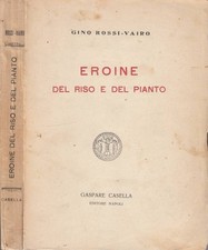 Eroine del riso e del pianto