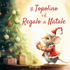 Il Topolino E Il Regalo Di