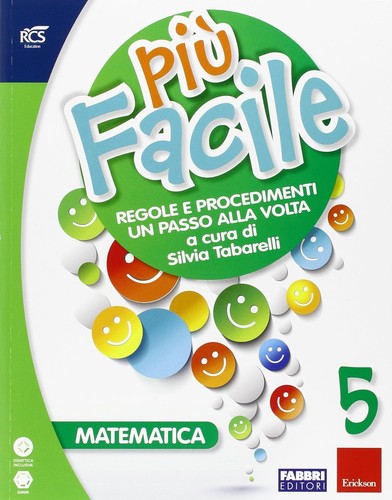 Più facile matematica 5 - facile,