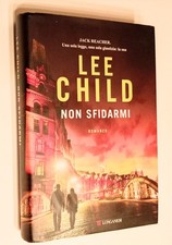 NON SFIDARMI - LEE CHILD -