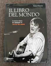 Pistarino - IL LIBRO DEL MONDO (le canzoni di De Andrè) - Giunti 2010 (1° ediz.)