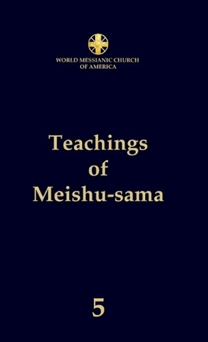 Teachings meishu sama - of, meishu-sama