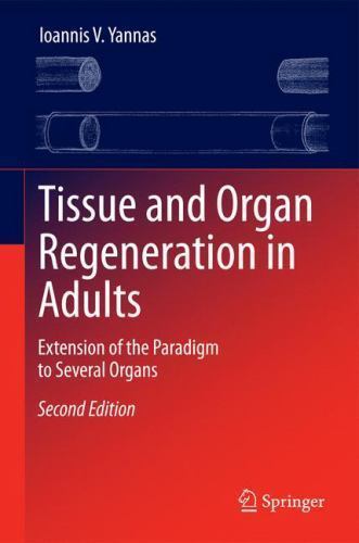 Tissue and organ regeneration - and,