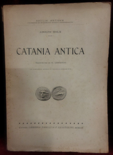 Catania antica adolfo holm - antica, di