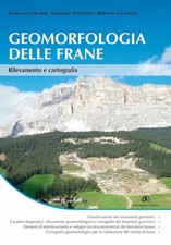 GEOMORFOLOGIA DELLE FRANE. RILEVAMENTO E CARTOGRAFIA  - DRAMIS FRANCESCO,