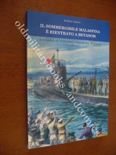 Sommergibile malaspina e - il,