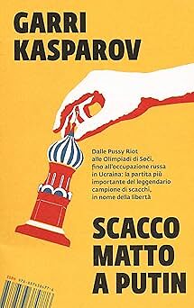 Scacco matto putin - putin, kasparov