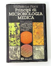 Principi di Microbiologia Medica Michele La Placa Editrice Esculapio