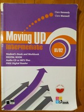 Moving UP Intermediate B1/B2. Student's Book and Workbook 