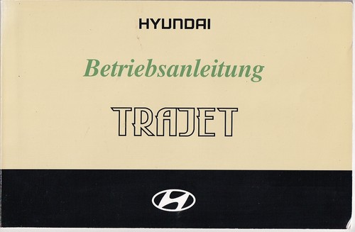 Hyundai trajet manuale - trajet,