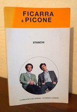 Ficarra e Picone: Stanchi (La Biblioteca Del Sorriso 2, Illustrato)
