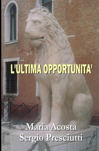Ultima opportunit sergio - l'ultima, by