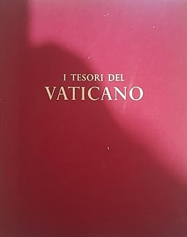 Tesori del vaticano - i,
