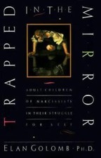 Trapped in the Mirror: Adult Children of - 9780688094713, hardcover, Elan Golomb