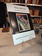 Fratel Venzo S.J. Via Crucis Centro Culturale San Fedele 1964