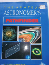 The Amateur Astronomer's Pathfinder by Humphrey, Colin Hardback Book The Cheap