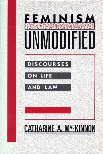 Feminism unmodified - feminism,