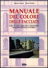 MANUALE DEL COLORE DELLE FACCIATE S.CORSINI F.TRIVELLA 2000 FLACCOVIO (TA428)