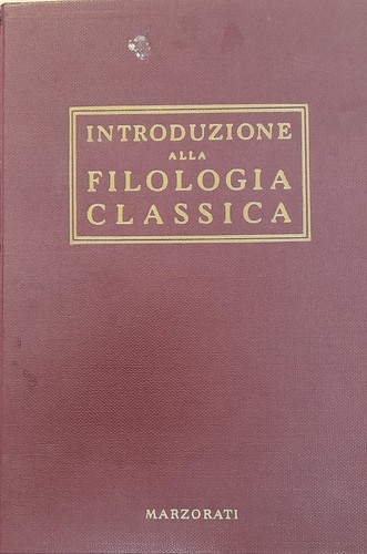 Introduzione alla filologia - introduzione,