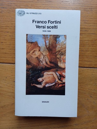 Franco fortini versi scelti - fortini,