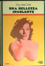 UNA BELLEZZA INSOLENTE DES CARS GUY MONDADORI 1974 OMNIBUS
