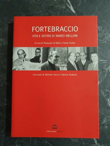 Fortebraccio vita satira - fortebraccio., di
