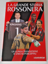 MILAN LA GRANDE STORIA ROSSONERA SECONDA USCITA