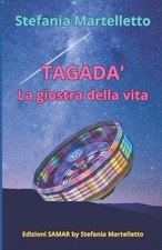 Tagada': La giostra della vita